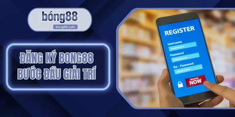 đăng ký bong88