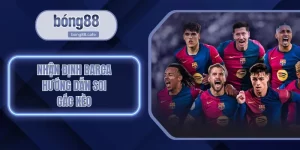 Nhận định Barca