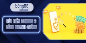rút tiền bong88