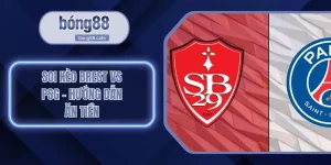 Soi Kèo Brest Vs PSG