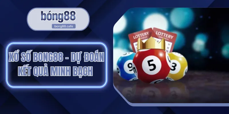 xổ số BONG88